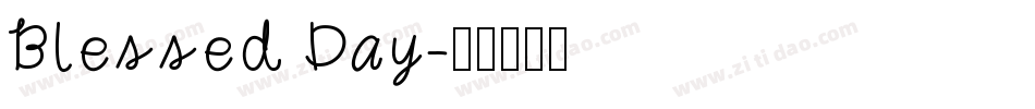 Blessed Day字体转换